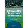 Entropy and the Second Law of Thermodynamics: ... or Why Things Tend to Go Wrong and Seem to Get Worse - Paperback
