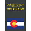 The Constitution of the State of Colorado - Paperback
