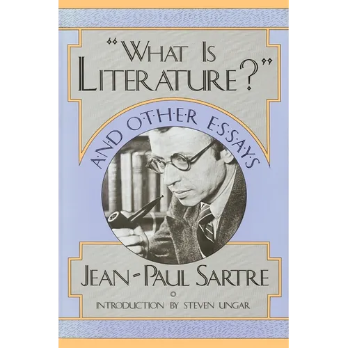 What Is Literature? and Other Essays - Paperback