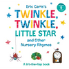 Eric Carle's Twinkle, Twinkle, Little Star and Other Nursery Rhymes: A Lift-The-Flap Book - Board Book