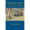 Recipes of Sweden: A Classic Swedish Cookbook (Good Food from Sweden) - Paperback