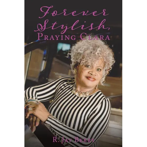 Forever Stylish, Praying Clara - Paperback