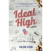 Ideal High - Paperback
