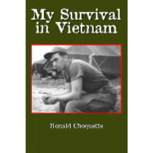 My Survival in Vietnam - Paperback