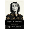 Madam Speaker: Nancy Pelosi and the Lessons of Power - Paperback