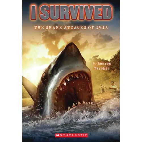 I Survived the Shark Attacks of 1916 (I Survived #2): Volume 2 - Paperback