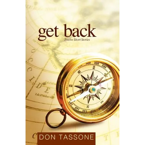 Get Back: Twelve Short Stories - Paperback