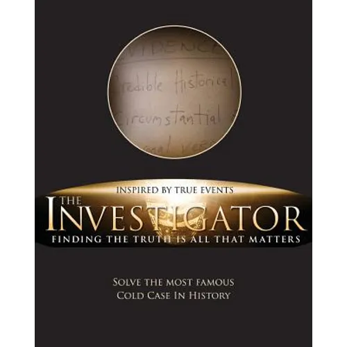 The Investigator: Finding the Truth is All That Matters - Paperback