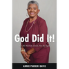 God Did It!: For We Walk By Faith, Not By Sight - Paperback