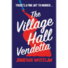 The Village Hall Vendetta - Paperback