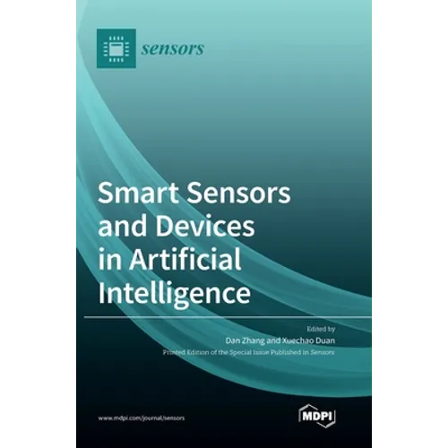 Smart Sensors and Devices in Artificial Intelligence - Hardcover