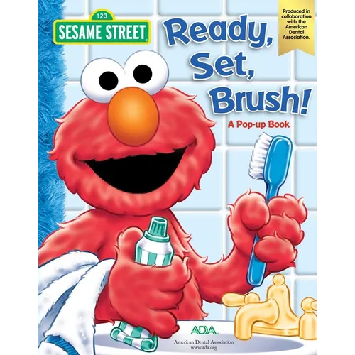 Sesame Street Ready, Set, Brush! a Pop-Up Book - Hardcover