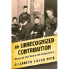 An Unrecognized Contribution: Women and Their Work in 19th-Century Toronto - Paperback