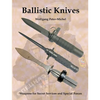 Ballistic Knives: Weapons for Secret Services and Special Forces - Paperback