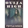 Ouija High - Paperback