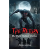 The Return: The Dark Stalker Journal - Hardcover