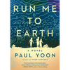 Run Me to Earth - Hardcover