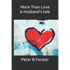 More Than Love, A Husband's tale - Paperback