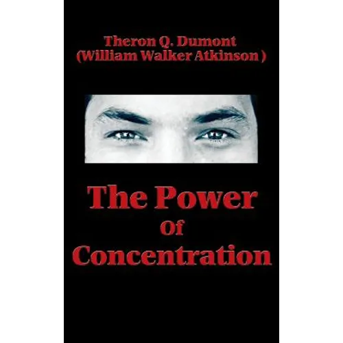 The Power of Concentration - Hardcover