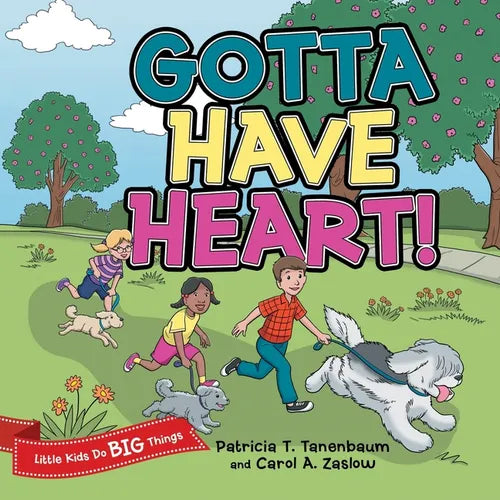 Gotta Have Heart! - Paperback