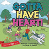 Gotta Have Heart! - Paperback
