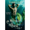 The Merman's Quest: A Steamy Fantasy Romance - Paperback