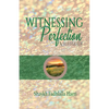 Witnessing Perfection - Paperback