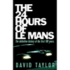 The 24 Hours of Le Mans - Paperback