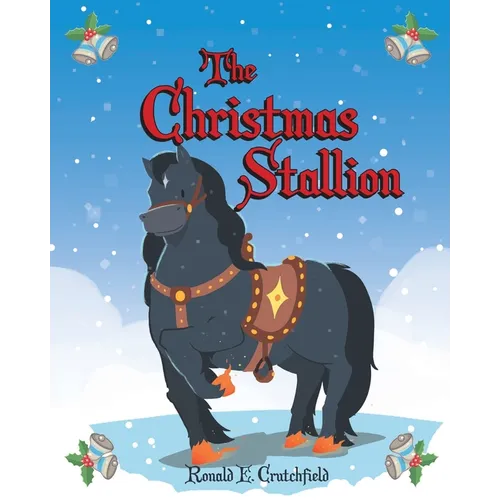 The Christmas Stallion - Paperback