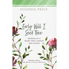 Early Will I Seek Thee: Journal of a Heart That Longed and Found - Hardcover