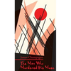 The Man Who Murdered His Muse - Hardcover