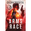 Arms Race: Eric Swan Thriller #6 - Paperback