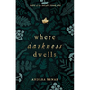 Where Darkness Dwells - Paperback