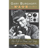 Gary Burghoff: To M*A*S*H and Back - Hardcover
