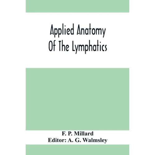 Applied Anatomy Of The Lymphatics - Paperback