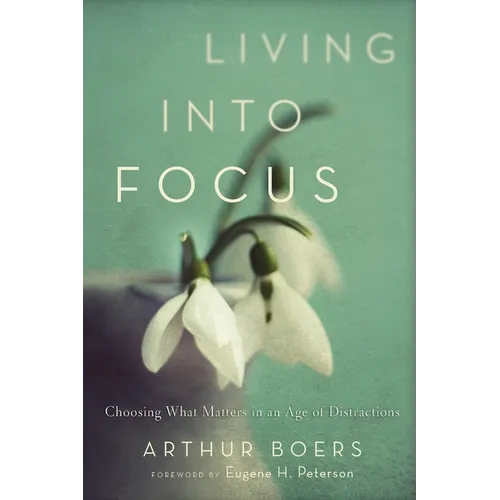 Living into Focus - Paperback