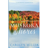 Muskoka Shores - Paperback