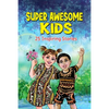 Super Awesome Kids: A Collection Of 25 Short Inspiring Stories Of Awesome Boys and Girls About Kindness, Growth Mindset, Mindfulness, Confidence And C - Paperback
