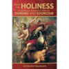 Made for Holiness: A Catholic Introduction to Demons and Exorcism - Paperback