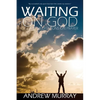 Waiting on God by Andrew Murray - Paperback