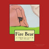 Fire Bear - Paperback