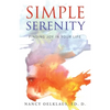 Simple Serenity: Finding Joy in Your Life - Paperback