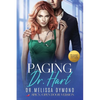 Paging Dr. Hart-a spicy medical romance with suspense special edition - Paperback