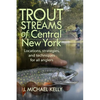 Trout Streams of Central New York - Paperback