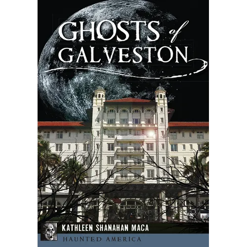 Ghosts of Galveston - Paperback