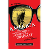 America Through the Spectacles of an Oriental Diplomat - Paperback