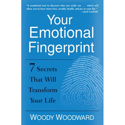 Your Emotional Fingerprint: 7 Secrets That Will Transform Your Life - Paperback