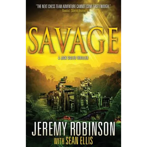 Savage (a Jack Sigler Thriller) - Paperback