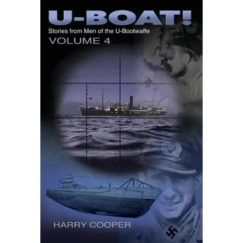 U-Boat! (Vol. IV) - Paperback