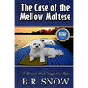The Case of the Mellow Maltese - Paperback